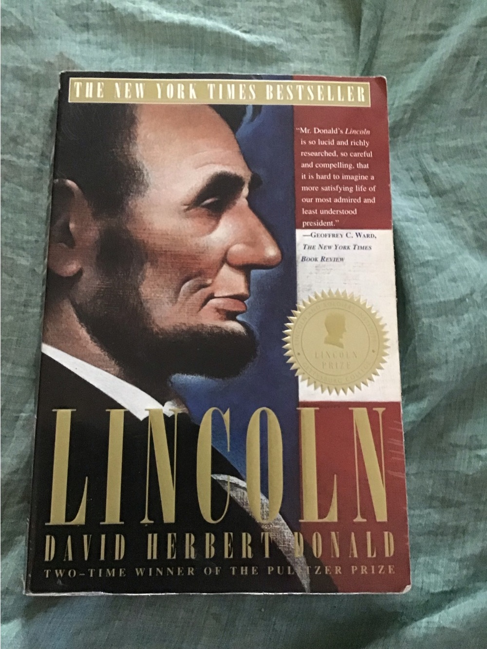 LINCOLN. Book by David Herbert Donald.